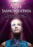 Kurs jasnowidzenia. Proste metody na rozwinięcie Twoich nadprzyrodzonych zdolności w sklepie internetowym Booknet.net.pl