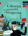 Czytam sobie. Człowiek z czerwoną chorągiewką. Poziom 3 w sklepie internetowym Booknet.net.pl