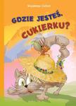 Gdzie jesteś, Cukierku? w sklepie internetowym Booknet.net.pl