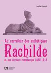 Au Carrefour des esthétiques Rachilde et son écriture romanesque 1880-1913 w sklepie internetowym Booknet.net.pl