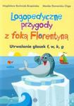 Logopedyczne przygody z foką Florentyną w sklepie internetowym Booknet.net.pl