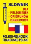 SŁOWNIK DLA PIELĘGNIAREK OPIEKUNÓW POL-F R FR-POL LEVEL TRADING w sklepie internetowym Booknet.net.pl