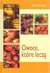 Owoce, które leczą w sklepie internetowym Booknet.net.pl