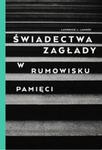 Świadectwa Zagłady w sklepie internetowym Booknet.net.pl