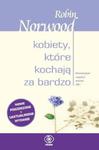 Kobiety, które kochają za bardzo w sklepie internetowym Booknet.net.pl