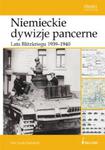 Niemieckie dywizje pancerne Lata Blitzkriegu 1939-1940 w sklepie internetowym Booknet.net.pl