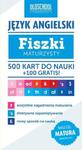 Język angielski Fiszki maturzysty. 500 kart do nauki + 100 gratis w sklepie internetowym Booknet.net.pl
