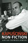 Kapuściński non-fiction w sklepie internetowym Booknet.net.pl