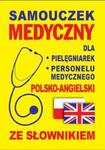 Samouczek medyczny dla pielęgniarek i personelu medycznego polsko-angielski ze słownikiem w sklepie internetowym Booknet.net.pl