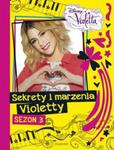 Sekrety i marzenia Violetty Sezon 3 w sklepie internetowym Booknet.net.pl