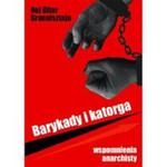 BARYKADY I KATORGA WSPOMNIENIA ANARCHIST Y BR TROJKA w sklepie internetowym Booknet.net.pl