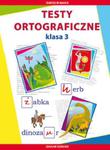 Testy ortograficzne. Klasa 3 w sklepie internetowym Booknet.net.pl