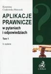 Aplikacje prawnicze w pytaniach i odpowiedziach Tom 1 w sklepie internetowym Booknet.net.pl