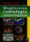 Współczesna radiologia stomatologiczna w sklepie internetowym Booknet.net.pl