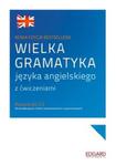 Wielka gramatyka języka angielskiego z ćwiczeniami w sklepie internetowym Booknet.net.pl