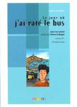 Le jour ou jai rate le bus livre + cd w sklepie internetowym Booknet.net.pl