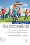 Wychowanie do szczęścia w sklepie internetowym Booknet.net.pl