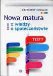 Nowa matura z Wiedzy o społeczeństwie Testy w sklepie internetowym Booknet.net.pl