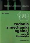 Zadania z mechaniki ogólnej Część 2 Kinematyka w sklepie internetowym Booknet.net.pl