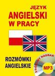 Język angielski w pracy Rozmówki angielskie + CD w sklepie internetowym Booknet.net.pl