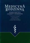 Medycyna rodzinna Podręcznik dla lekarzy i studentów w sklepie internetowym Booknet.net.pl
