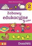 Zabawy edukacyjne 3-latka. Część 2. Domowa Akademia w sklepie internetowym Booknet.net.pl