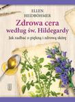 Zdrowa skóra według św.Hildegardy w sklepie internetowym Booknet.net.pl