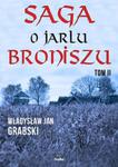 Saga o jarlu Broniszu. Tom 2. Śladem wikingów w sklepie internetowym Booknet.net.pl