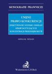 Unijne prawo konkurencji Efektywność systemu odwołań spraw dotyczących koncentracji przedsiębiorstw w sklepie internetowym Booknet.net.pl