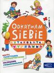 Odkrywam siebie Czterolatek Wyprawka w sklepie internetowym Booknet.net.pl