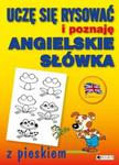 Uczę się rysować i poznaję angielskie słówka z pieskiem w sklepie internetowym Booknet.net.pl