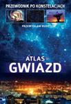 Atlas Gwiazd. Przewodnik po konstelacjach w sklepie internetowym Booknet.net.pl