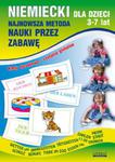 Niemiecki dla dzieci 3-7 lat Najnowsza metoda nauki przez zabawę. Karty obrazkowe... w sklepie internetowym Booknet.net.pl