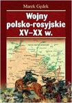 Wojny polsko-rosyjskie XV-XX wieku w sklepie internetowym Booknet.net.pl