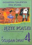 Oglądam świat 4 Język polski Podręcznik do kształcenia językowego w sklepie internetowym Booknet.net.pl