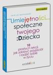 Umiejętności społeczne twojego dziecka w sklepie internetowym Booknet.net.pl