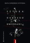 Sztuka dobrego umierania w sklepie internetowym Booknet.net.pl