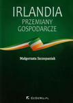 Irlandia Przemiany gospodarcze w sklepie internetowym Booknet.net.pl