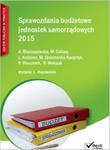 Sprawozdania budżetowe jednostek samorządowych 2015 w sklepie internetowym Booknet.net.pl