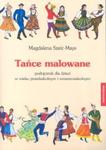 Tańce malowane KS + CD w sklepie internetowym Booknet.net.pl