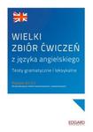 Wielki zbiór ćwiczeń z języka angielskiego. Poziom A1-C1 w sklepie internetowym Booknet.net.pl