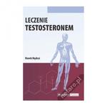 LECZENIE TESTOSTERONEM w sklepie internetowym Booknet.net.pl