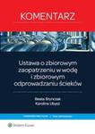 Ustawa o zbiorowym zaopatrzeniu w wodę i zbiorowym odprowadzaniu ścieków w sklepie internetowym Booknet.net.pl