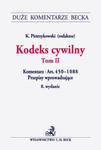 Kodeks cywilny Tom 2 Komentarz do art. 450-1088. Przepisy wprowadzające w sklepie internetowym Booknet.net.pl