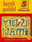 Język polski 5. Między nami. Podręcznik. w sklepie internetowym Booknet.net.pl