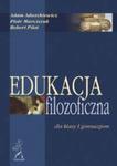 Edukacja filozoficzna. Klasa 1, gimnazjum w sklepie internetowym Booknet.net.pl