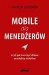 Mobile dla menedżerów czyli jak tworzyć dobre produkty mobilne w sklepie internetowym Booknet.net.pl