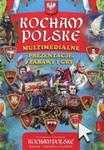 Kocham Polskę Multimedialne prezentacje, zabawy i gry w sklepie internetowym Booknet.net.pl