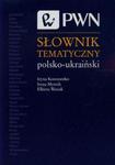 Słownik tematyczny polsko-ukraiński w sklepie internetowym Booknet.net.pl