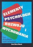 Elementy psychologii rozwoju i wychowania w sklepie internetowym Booknet.net.pl